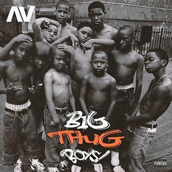 AV - Big Thug Boys